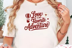 Love is my favorite adventure Sublimation PNG Product Image 2