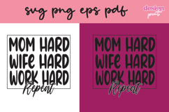 mom hard wife hard work hard repeat svg Product Image 1