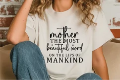 Mother the most beautiful word on the lips of mankind SVG Product Image 1