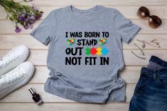 I was born to stand out not fit in SVG , Autism Awareness Product Image 2