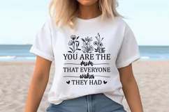 You are the mom everyone wishes they had SVG Product Image 2