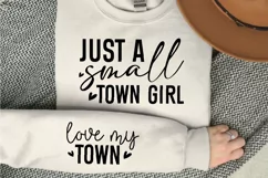 Just a Small town girl Love my town Sleeve SVG Product Image 1