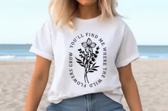 You'll find me where the wildflowers grow SVG Product Image 6