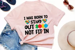 I was born to stand out not fit in SVG , Autism Awareness Product Image 3