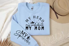My hero my confidante my Mom Sleeve SVG Product Image 3