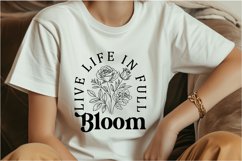 Live life in full bloom SVG Product Image 4