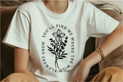 You'll find me where the wildflowers grow SVG Product Image 2