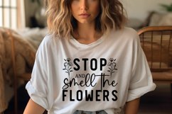 Stop and smell the flowers SVG Product Image 3