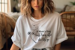 A mom&#039;s hug lasts long after she lets go SVG Product Image 5