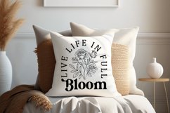 Live life in full bloom SVG Product Image 6