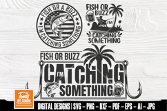 Fish or Buzz I&#039;m Catching Something SVG Fishing Bundle Product Image 1