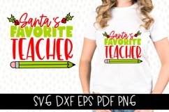 Santas Favorite Teacher Christmas SVG Product Image 1