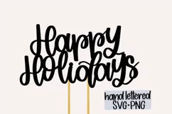 Happy Holidays svg, christmas cake topper svg, holiday svg Product Image 3