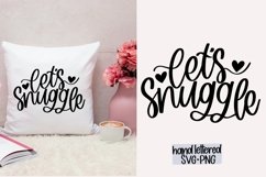 Let&#039;s snuggle SVG, Hand Lettered SVG Product Image 1
