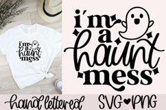 I&#039;m a haunt mess SVG | Funny halloween SVG Product Image 1