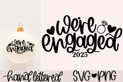 We&#039;re engaged 2025 SVG | Christmas SVG Product Image 1