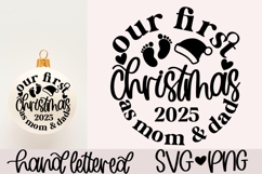 Our first christmas as mom and dad 2025 | Christmas 2025 SVG Product Image 1