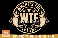 WTF Where’s The Fish SVG | Funny Fishing SVG for Cricut Product Image 1