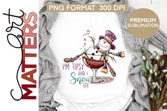 I&#039;m tipsy and I snow it! Snowman - Hand Painted Product Image 2