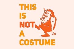 This is not a costume | Halloween sublimation PNG Product Image 1