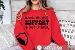 Unwavering support a love so bold Sleeve Svg Design Product Image 1