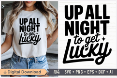 Up All Night To Get Lucky SVG, Black Friday SVG Product Image 1