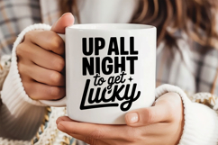 Up All Night To Get Lucky SVG, Black Friday SVG Product Image 4