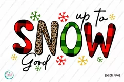 Christmas Buffalo Sublimation - Up to snow good PNG T shirt Product Image 1