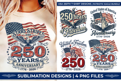 USA 250th Anniversary, Liberty Eagle PNG, America 250th Birthday, 1776-2026 Eagle Shield, Semiquincentennial SVG, Patriotic Liberty Eagle, USA 250 Years Bundle, American Flag Sublimation, Eagle T-Shirt Graphics, 4th of July Liberty Art