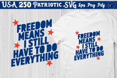 USA 250 Patriotic SVG | Funny 1776 Shirt Design Product Image 1