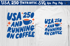 USA 250 Patriotic SVG | Funny 1776 Shirt Design Product Image 1