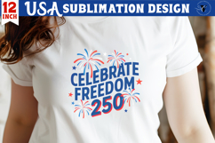 Patriotic sublimation | 4th of July | Celebrate Freedom 250 Product Image 1