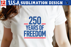 Patriotic sublimation | 4th of July | 250 years of freedom Product Image 1
