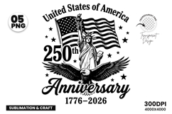patriotic eagle svg, usa 250th anniversary, sublimation design png, 1776-2026 svg, american flag eagle, 4th of july svg, liberty 250 png, independence day svg, usa pride sublimation, patriotic shirt design