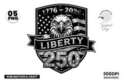 250th anniversary, freedom liberty design, patriotic eagle, USA pride, 1776-2026, liberty SVG, freedom eagle, national pride, patriotic SVG, USA anniversary, historical anniversary, 250 years of freedom, eagle SVG, patriotic crafts, national pride, eagle 