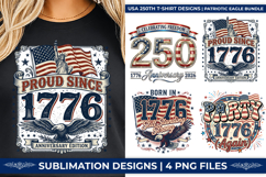 USA 250th Anniversary, Proud Since 1776 PNG, America 250th Birthday, 1776-2026 Eagle Shield, Semiquincentennial SVG, Patriotic Proud Since 1776, USA 250 Years Bundle, American Flag Sublimation, Eagle T-Shirt Graphics, 4th of July Proud Art