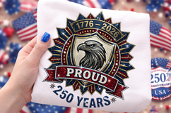 usa proud png, 250th anniversary, 1776 2026 png, 4th july shirt, patriotic tshirt png, america pride design, usa anniversary png, patriotic design file, independence day png, american pride shirt