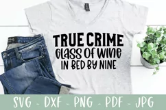 True Crime SVG | True Crime Glass Of Wine In Bed By Nine Product Image 1