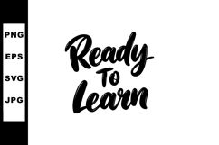 Ready to Learn Hand Lettering Motivational Quote for Educati Product Image 1