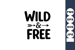 Wild and Free text design with arrows artistic typography fo Product Image 1