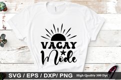 Vacay mode SVG - Beach Design Product Image 1