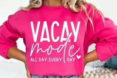 Vacay Mode SVG - Summer Vibes SVG - Beach Life - Lake Life Product Image 3
