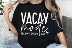 Vacay Mode SVG - Summer Vibes SVG - Beach Life - Lake Life Product Image 2