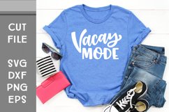 Vacay Mode, Summer, Hand Lettered SVG Product Image 2