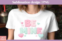 Applique love quote Valentines sublimation Be mine t-shirt Product Image 1