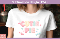 Applique love quote Valentines sublimation Cutie Pie t-shirt Product Image 1