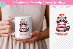 Valentine's Animals Sarcastic Mug 15 oz and 11 oz Product Image 1