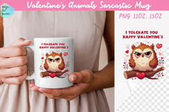 Valentine's Animals Sarcastic Mug 15 oz and 11 oz Product Image 1