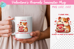 Valentine's Animals Sarcastic Mug 15 oz and 11 oz Product Image 1