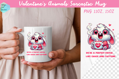 Valentine's Animals Sarcastic Mug 15 oz and 11 oz Product Image 1